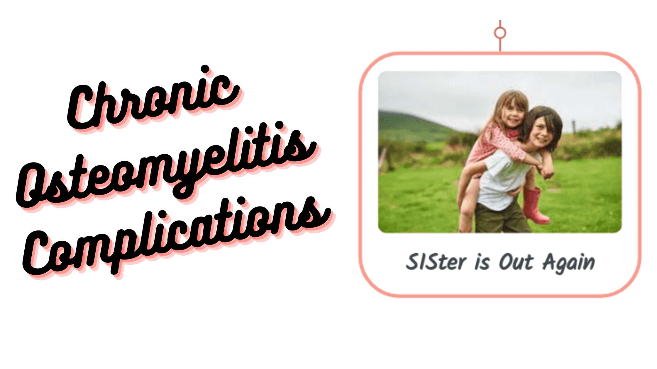 You are currently viewing Mnemonic: Chronic Osteomyelitis Complications