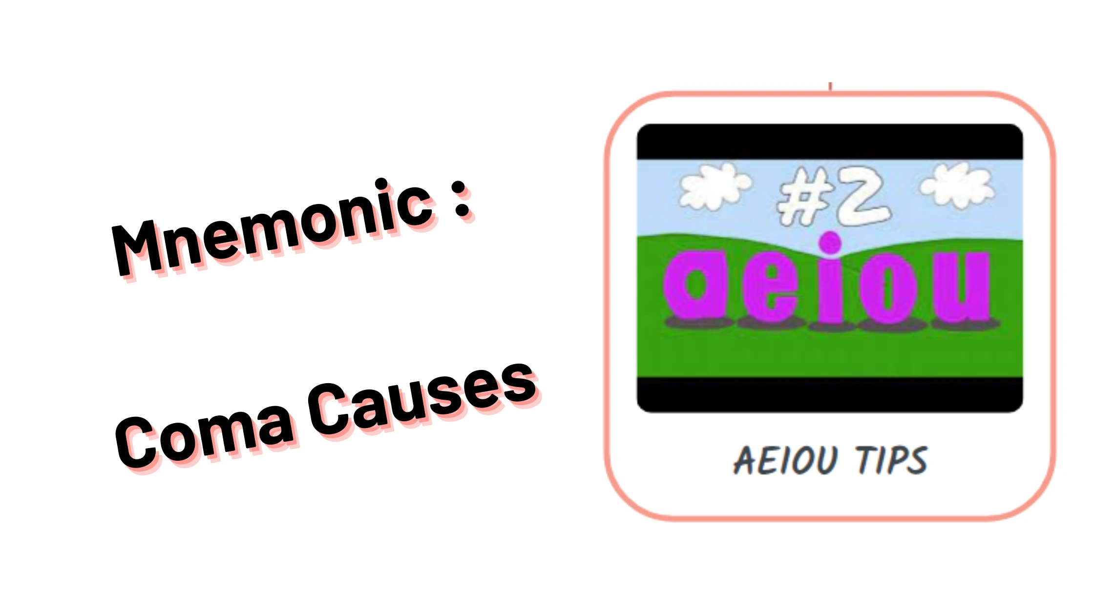 Coma Causes Medical Mnemonics