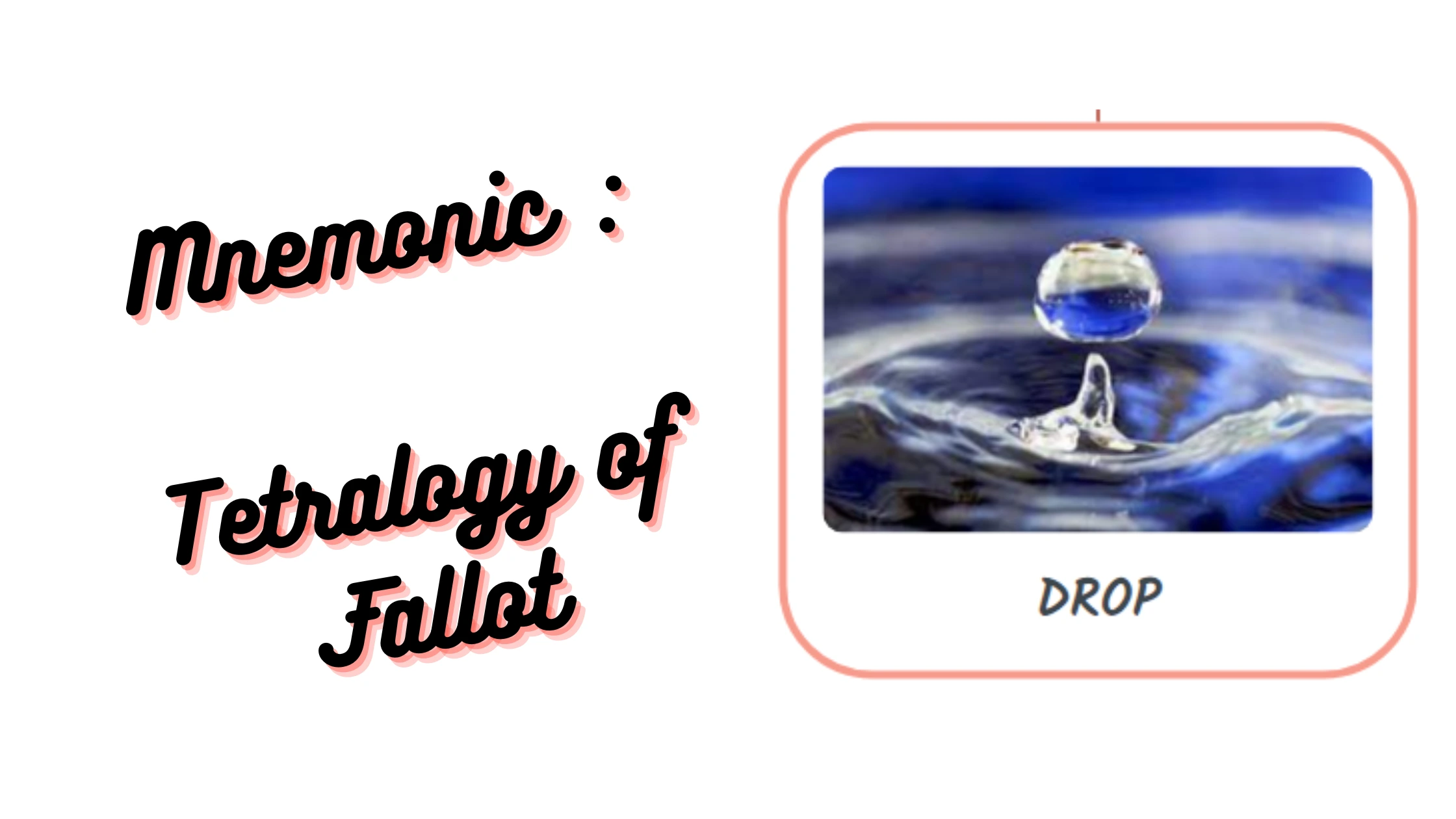 Mnemonic Tetralogy of Fallot