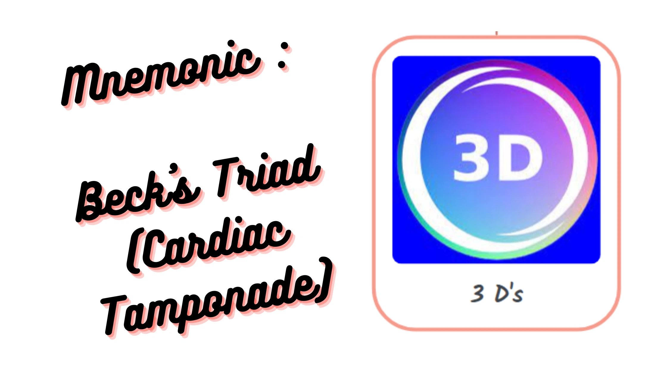 You are currently viewing Mnemonic : Beck’s Triad (Cardiac Tamponade)