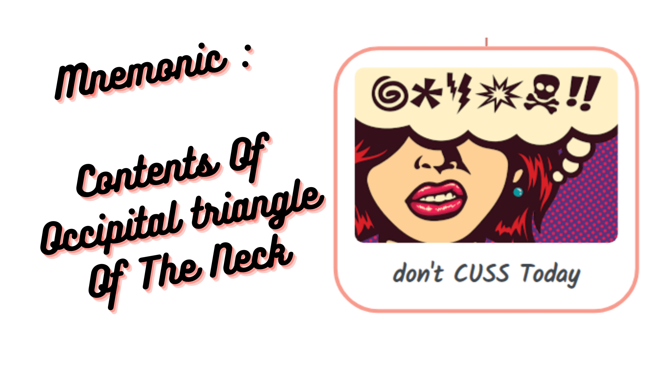 You are currently viewing Mnemonic :  Contents Of Occipital triangle Of The Neck