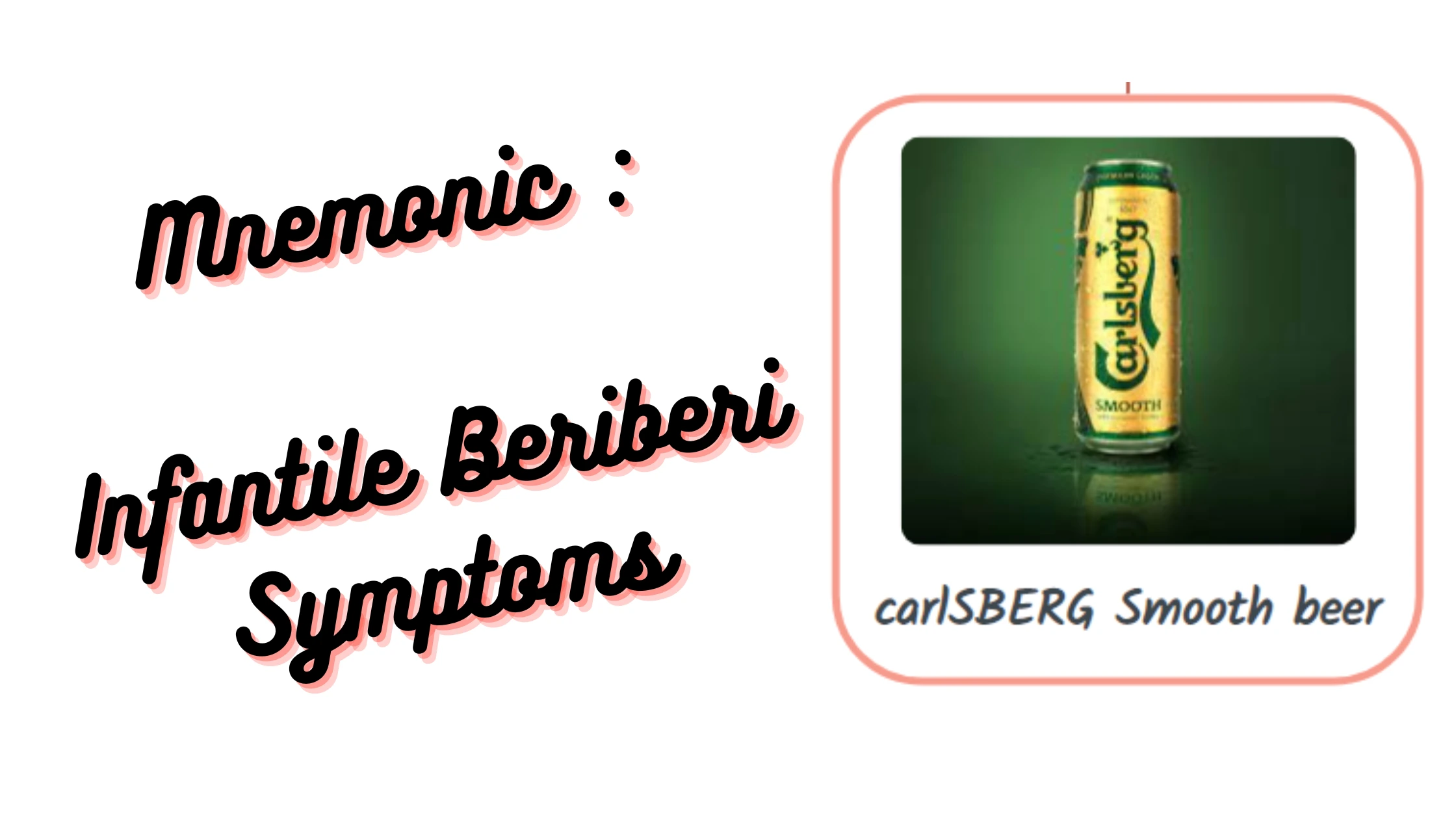 You are currently viewing Mnemonic : Infantile Beriberi Symptoms