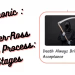 Read more about the article [Very Cool] Mnemonic : Keober-Ross Dying Process: Stages