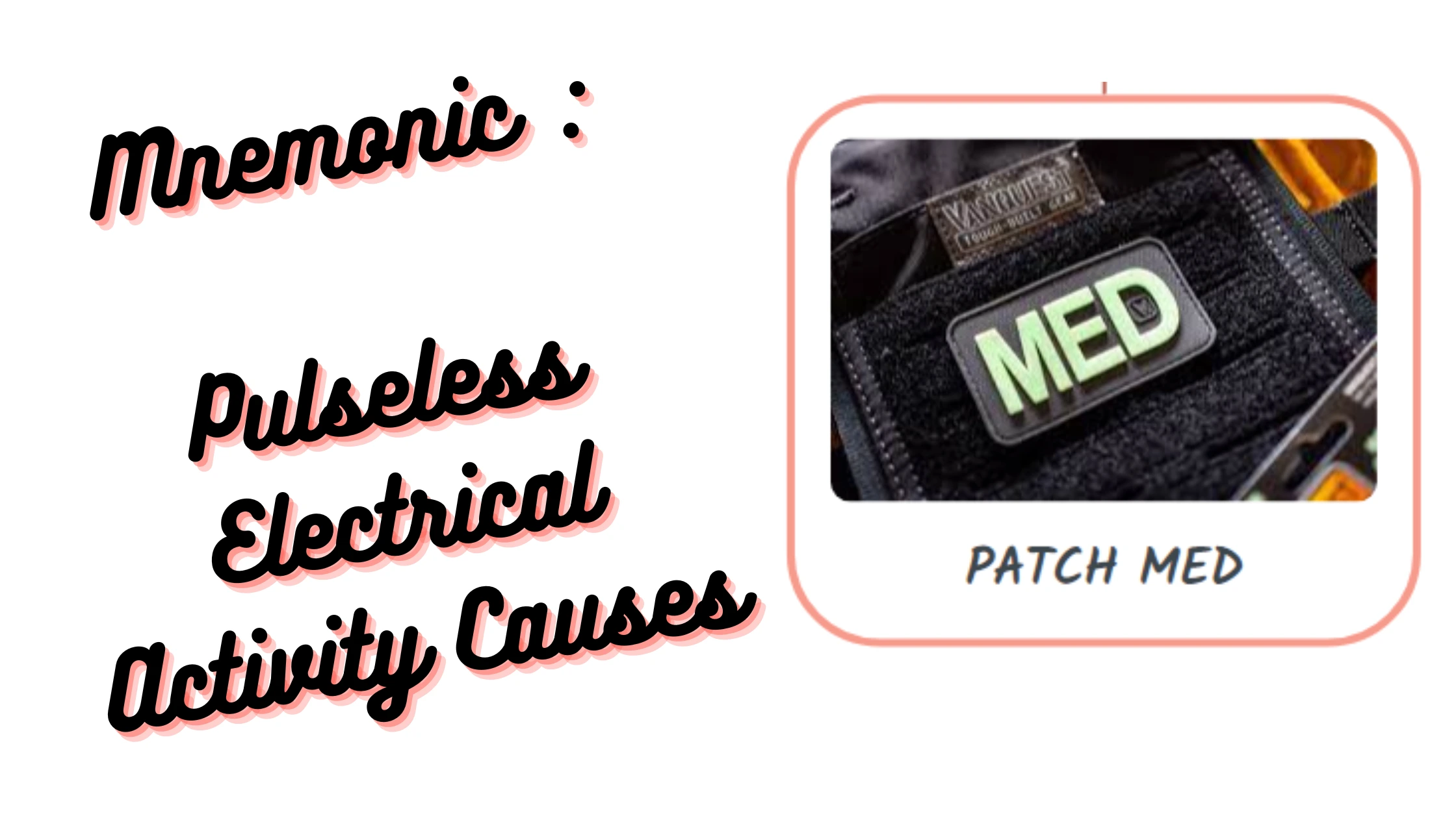 You are currently viewing Mnemonic : Pulseless Electrical Activity Causes