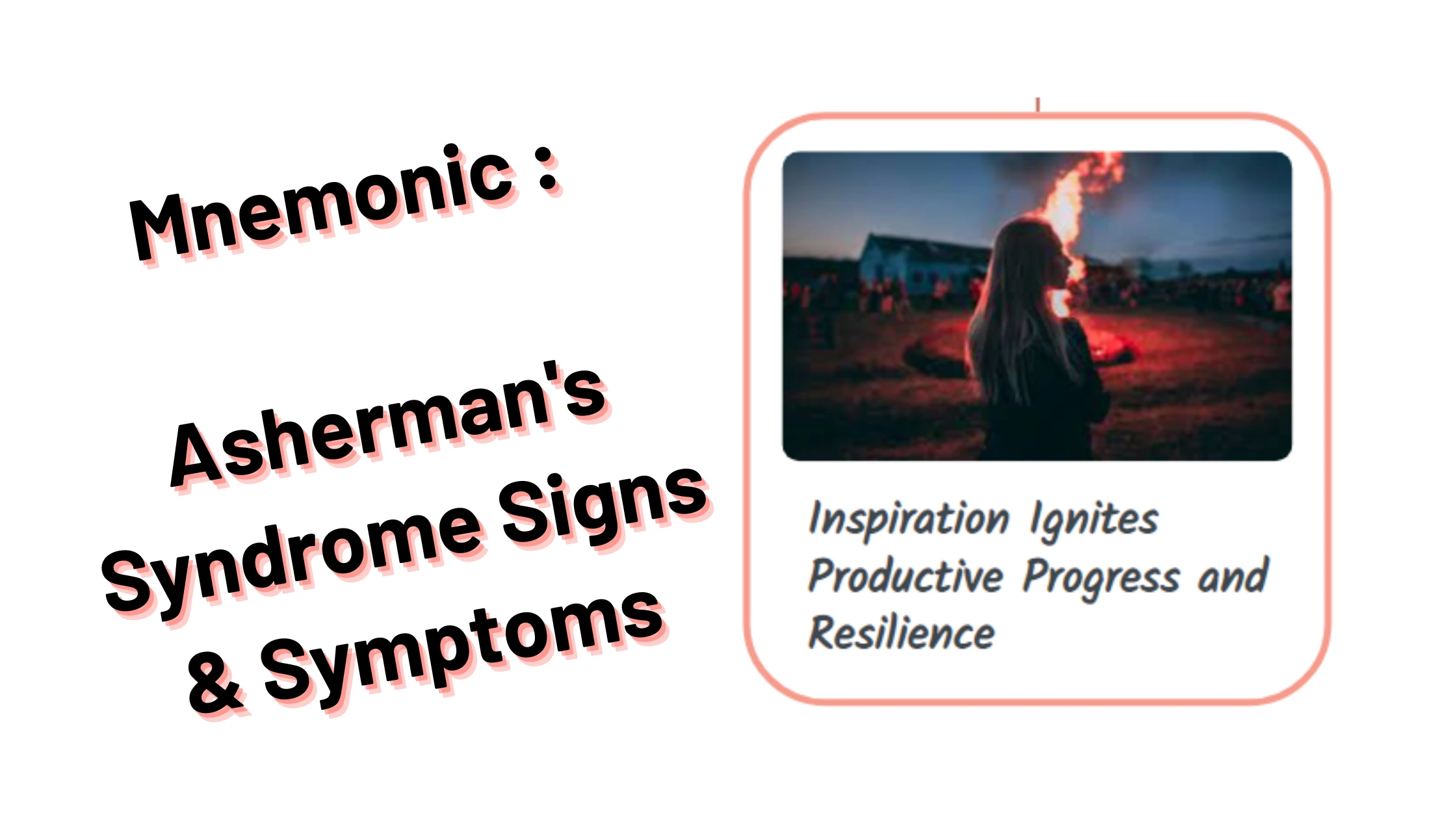 You are currently viewing [Very Cool] Mnemonic : Asherman’s Syndrome Signs & Symptoms