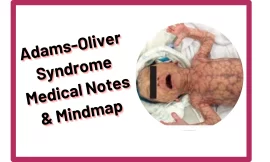 Adams–Oliver Syndrome :‎ Medical Notes & Mindmap
