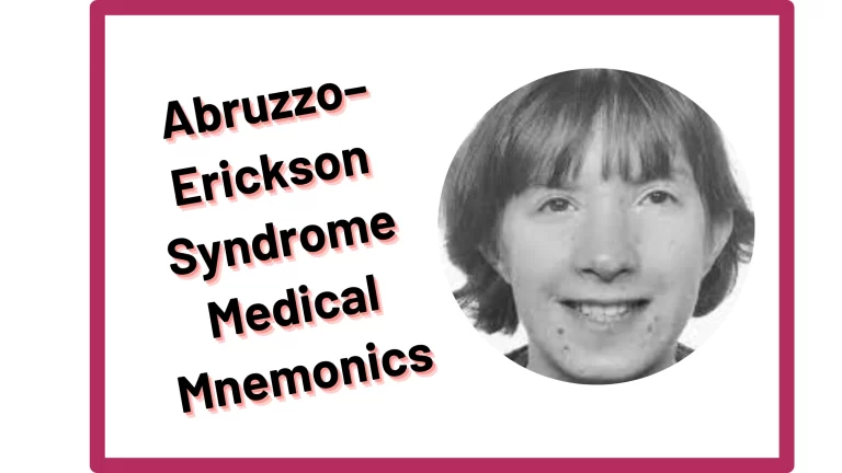 Read more about the article [Very Cool] Mnemonic : Abruzzo–Erickson Syndrome Signs & Symptoms