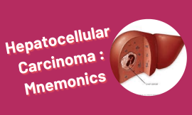 [Very Cool] Mnemonic : Hepatocellular Carcinoma