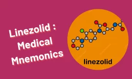 Linezolid  : Mnemonics To Kill Your Med & Nursing Exams Like A PRO