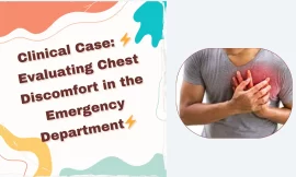 Clinical Case: ⚡ Evaluating Chest Discomfort in the Emergency Department⚡